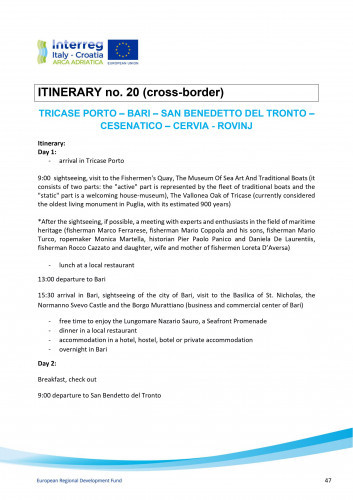 ITINERARY no. 20 (cross-border) TRICASE PORTO – BARI – SAN BENEDETTO DEL TRONTO – CESENATICO – CERVIA - ROVINJ