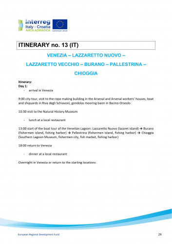 ITINERARY no. 13 (IT) VENEZIA – LAZZARETTO NUOVO – LAZZARETTO VECCHIO – BURANO – PALLESTRINA – CHIOGGIA